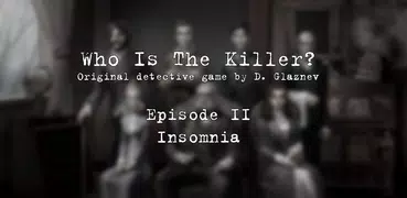 Who is the Killer? Episode II