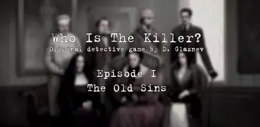 Who Is The Killer? Episode I