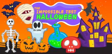 The Impossible Test HALLOWEEN