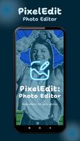 PixelEdit - Photo Editor 海报