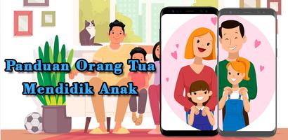 Panduan Orangtua Mendidik Anak poster