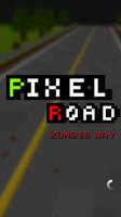 Pixel Road  - Zombie Way Affiche