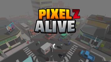 Pixel Z Alive 3D plakat