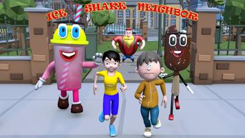 Ice Shake Neighbor पोस्टर