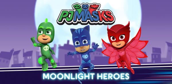 How to Download PJ Masks: Moonlight Heroes on Android image