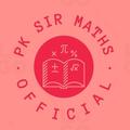 PK Sir Maths