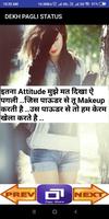 Dekh Pagli Attitude,Faddu Sun Pagli Status Hindi poster