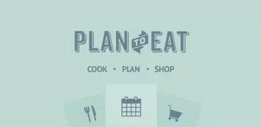 Plan to Eat: Meal Planner