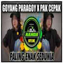 DJ GOYANG PARGOY X PAK CEPAK APK