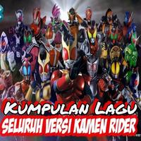 Lagu Kamen Rider Lengkap Offline Mp3 Terpopuler plakat