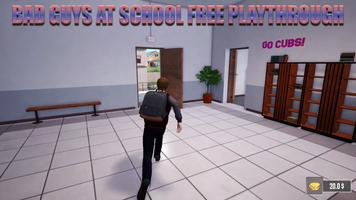 Bad Guys at School Playthrough capture d'écran 1