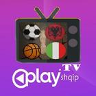 PLAY TV SHQIP & ITALY icône