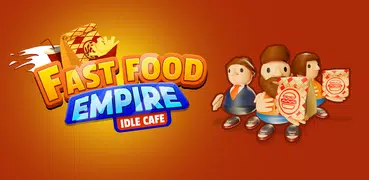 Fast Food Empire - Idle Cafe