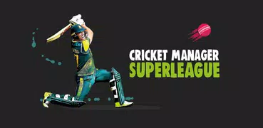 Cricket Manager - Super League