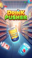 Drink Pusher الملصق