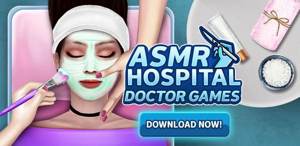 How to Download ASMR Hospital Doctor Games APK Latest Version 2.7 for Android 2024 image
