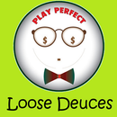 Loose Deuces Trainer-APK