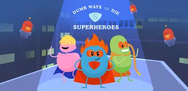 Dumb Ways to Die: Superheroes