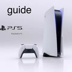 PS5 - PlayStation 5 guide APK download