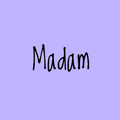 Madam