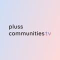 Pluss Communities TV