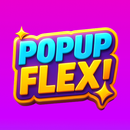 PopUp Flex APK