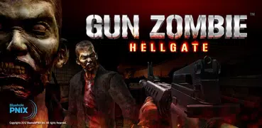 槍火僵屍 GUN ZOMBIE:HELLGATE