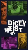 پوستر Dicey Heist