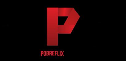 Pobreflix - Official Cartaz