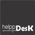 HelppDesk Podcast