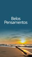 Belos Pensamentos Plakat