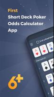 Six+ Odds, Short Deck Poker Eq الملصق