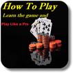 How to Play Poker Game