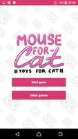 Mouse for a cat! Cat Toys poster