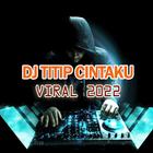 DJ Titip Cintaku Viral 2022 أيقونة