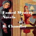 Mystery Detective Novels of R Chandler