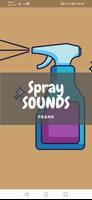 Spray Sounds and Wallpapers Affiche