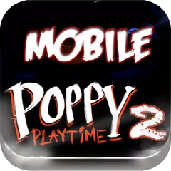 Poppy Playtime Chapter 2 Guide APK for Android Download