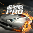 Legendary Racers Pro