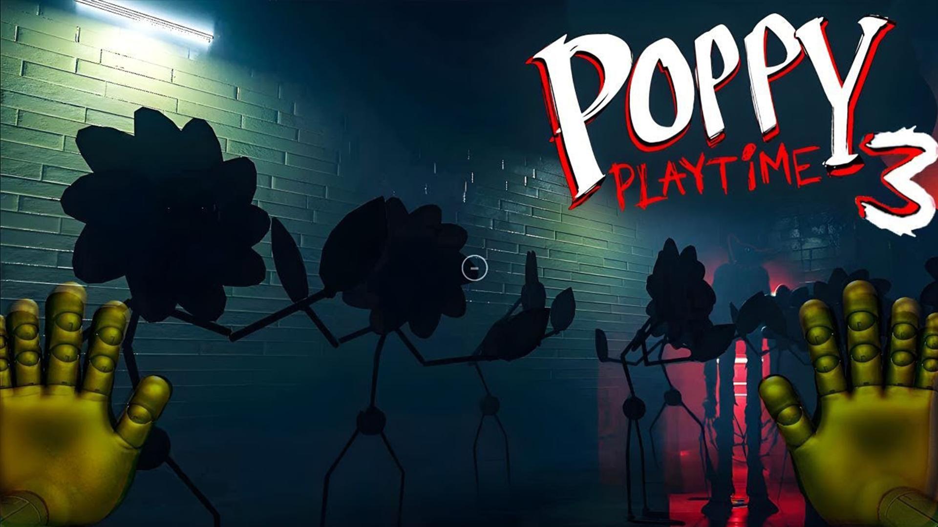 Scary time. Poppy Playtime Сhapter 3. Poppy Playtime Chapter 3 New. Poppy Playtime Chapter 3 Official game Trailer.