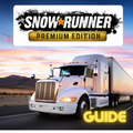 Snowrunner Premiun Edition Guide