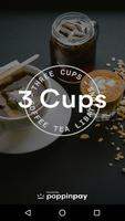 3 Cups Coffee Plakat