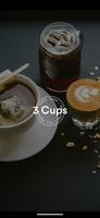 3 Cups Coffee Plakat