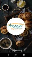 Chroma Cafe & Bakery poster