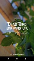 Dead Bird Brewing Co. Plakat