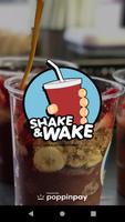Shake and Wake Affiche