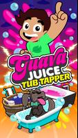 Guava Juice: Tub Tapper الملصق