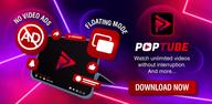How to Download POPTube: Music Video, Skip Ads for Android
