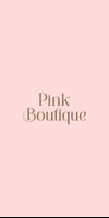 Pink Boutique ポスター