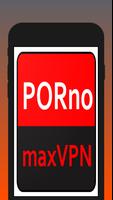 Porno Max VPN постер
